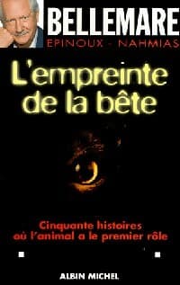 L'empreinte de la bête - Pierre Bellemare