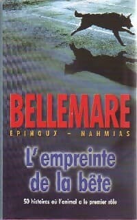 L'empreinte de la bête - Pierre Bellemare