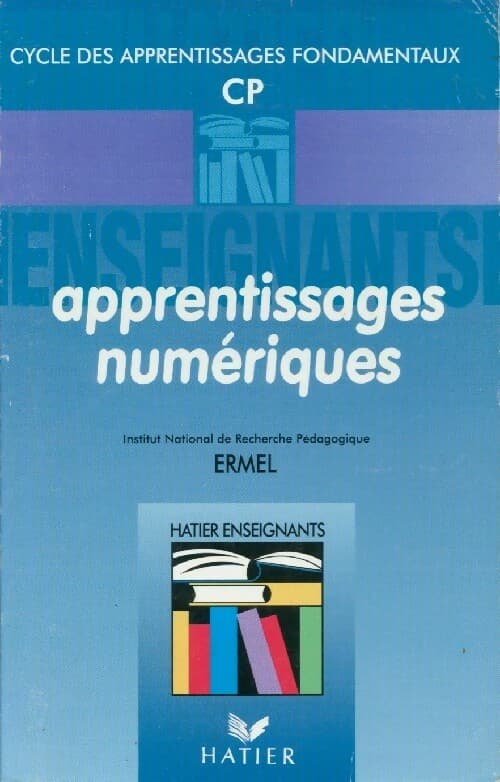 Apprentissages numériques CP - Collectif