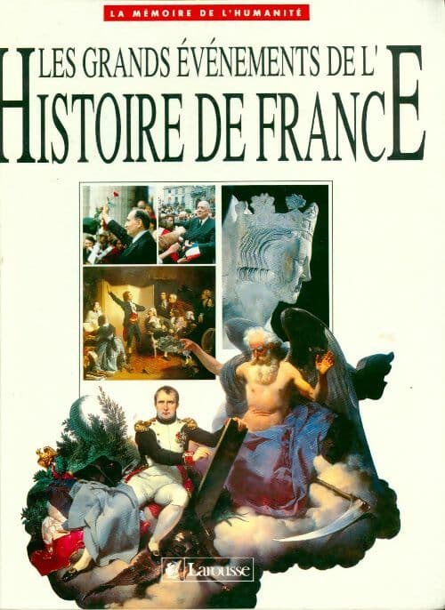 Les grands événements de l'histoire de France - Jacques Marseille